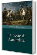 La notte di Austerlitz