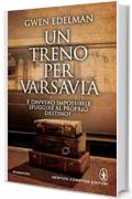 Un treno per Varsavia (eNewton Narrativa)