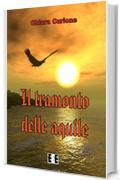 Il tramonto delle aquile (Grande e piccola storia)