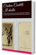 Il duello: Costanza Arconati tra Giovanni Berchet e Pietro Borsieri Quarta edizione revisionata ed ampliata