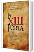 La XIII Porta