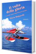 Il volto della gloria (I libri del sorriso Vol. 6)