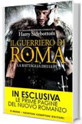 Il guerriero di Roma. La battaglia dei lupi