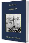 maggio '43 (La memoria Vol. 924)