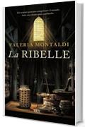 La ribelle (Narrativa)