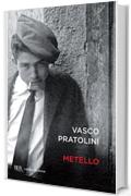 Metello: Una storia italiana 1 (Scrittori contemporanei)