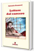 Lettere dal carcere (Emozioni senza tempo)