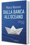 Dalla banca all'oceano: Lineamenti di una morfologia di una storia mondiale