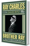 Brother Ray. L'autobiografia