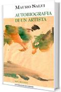 Autobiografia di un artista (Letteratura di Confine)