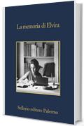 La memoria di Elvira