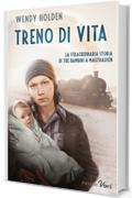 Treno di vita: La straordinaria storia di tre bambini a Mauthausen