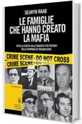 Le famiglie che hanno creato la mafia (eNewton Saggistica)