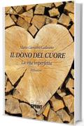 Il dono del cuore