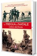 La tregua di Natale: Lettere dal fronte