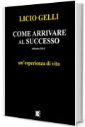 Come arrivare al successo