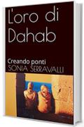 L'oro di Dahab: Creando ponti