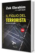 Il figlio del terrorista: Storia di una scelta