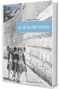 Al di là del muro