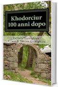 Khodorciur 100 anni dopo