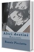 Altri destini