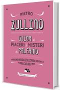 Guida ai misteri e piaceri di Palermo