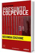 Presunto colpevole: Come l'allarme pedofilia si è trasformato in un business sulla pelle dei bambini