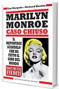 Marilyn Monroe. Caso chiuso (eNewton Saggistica)