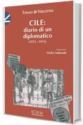 Cile: diario di un diplomatico (1973 - 1975)