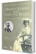 Si dubita sempre delle cose più  belle: Parole d'amore e di letteratura (Saggi Bompiani)