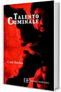 Talento criminale