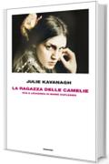 La ragazza delle camelie: Vita e leggenda di Marie Duplessis (Frontiere Einaudi)