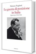 La guerra di posizione in Italia: Epistolario 1944-1964