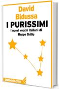 I Purissimi: I nuovi vecchi italiani di Beppe Grillo