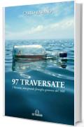 97 TRAVERSATE - I Ravano, una grande famiglia genovese del '900