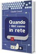 Quando i libri vanno in rete (I libri di Wuz)