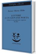 Lettere a un giovane poeta - Lettere a una giovane signora - Su Dio (Piccola biblioteca Adelphi)