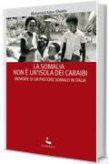 La Somalia non è un'isola dei Caraibi