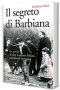 Il segreto di Barbiana: La storia di don Milani, sacerdote e maestro (Gli specchi)