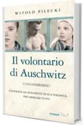 Il volontario di Auschwitz