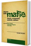 Atlante delle mafie (vol 2): Storia, economia, società, cultura