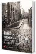 Giovanni e Nori: Una storia di amore e di Resistenza (I Robinson. Letture)