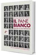 Il pane bianco