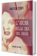 L'anima della dea del sesso