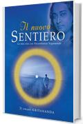 Il nuovo Sentiero (Ricerca interiore)