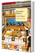 Carlo Magno: Un padre dell'Europa (Economica Laterza Vol. 310)