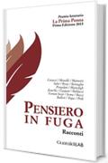 Pensiero in fuga: Racconti