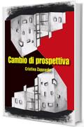 Cambio di prospettiva (Short list)