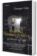 L'amore imperdonabile