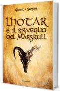 Lhotar e il risveglio del Marskull